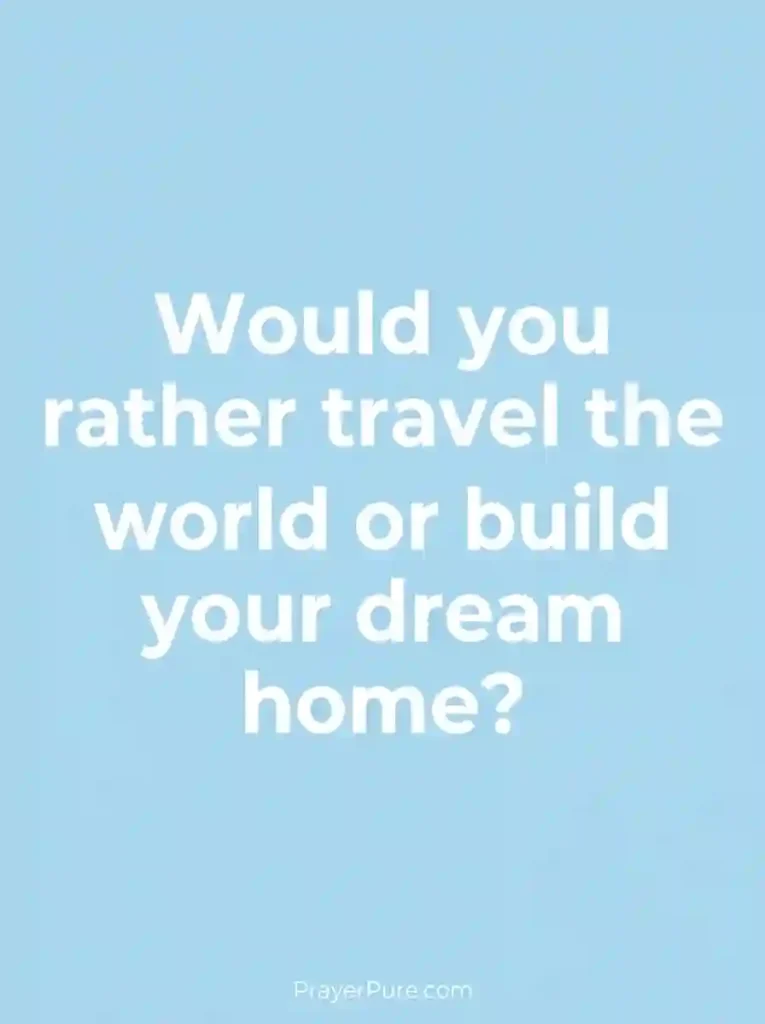 Random and Would-You-Rather Style Questions