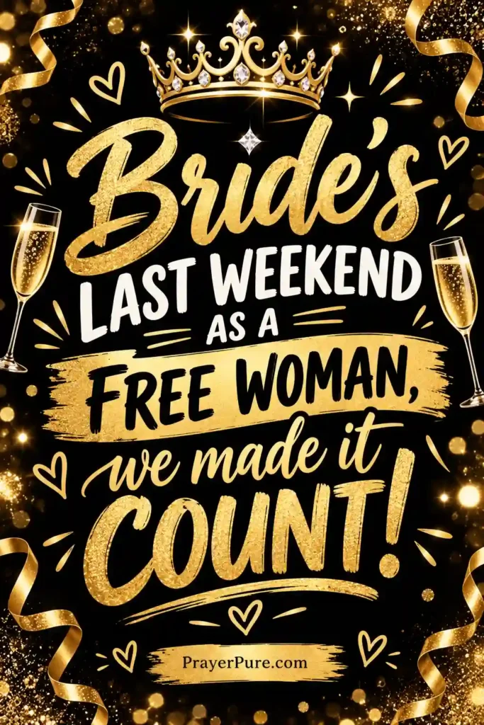 Sassy Bachelorette Party Captions