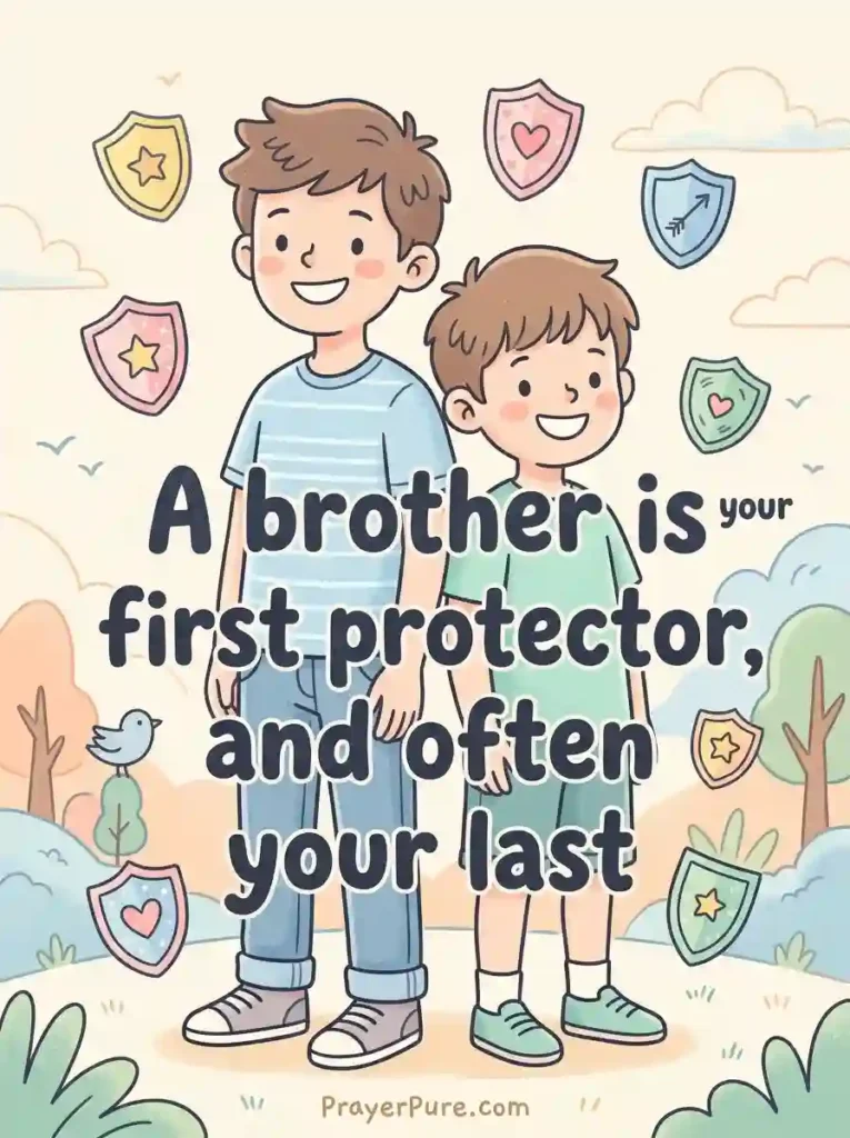Short Brother Quotes About Childhood