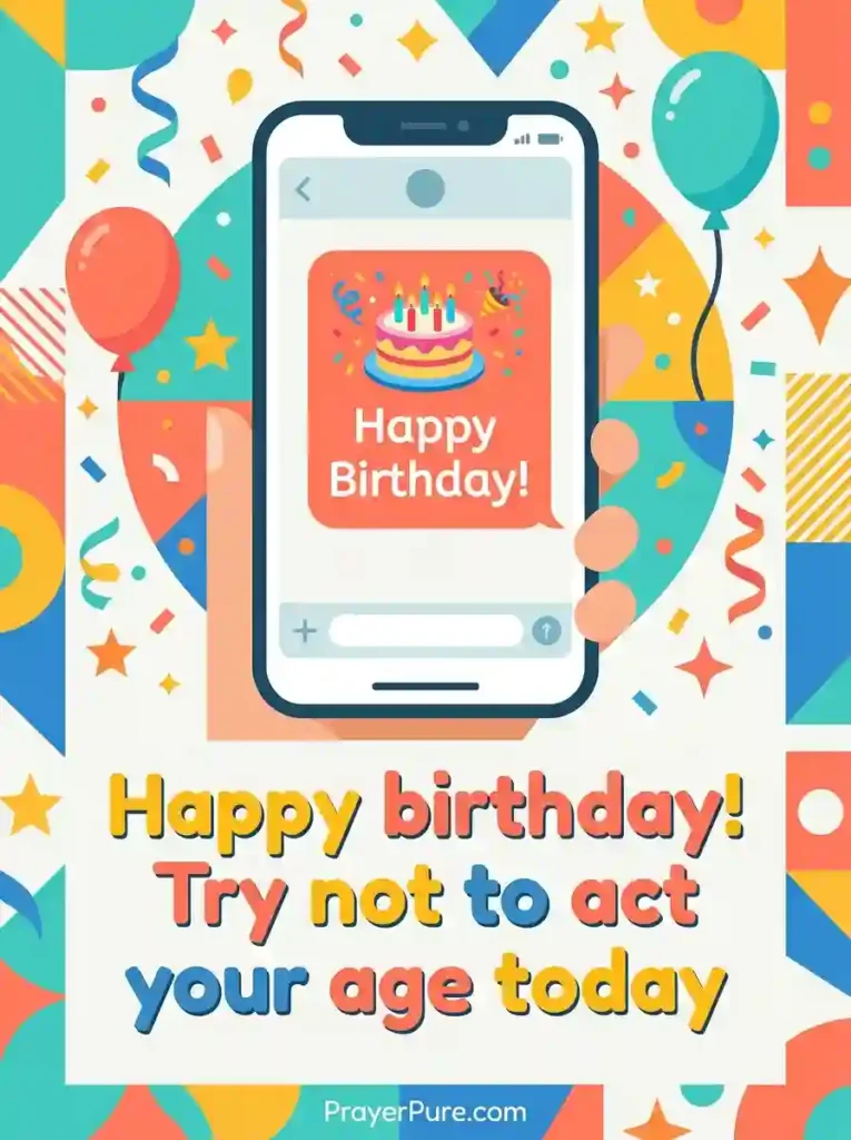 Short Funny Birthday Text Messages