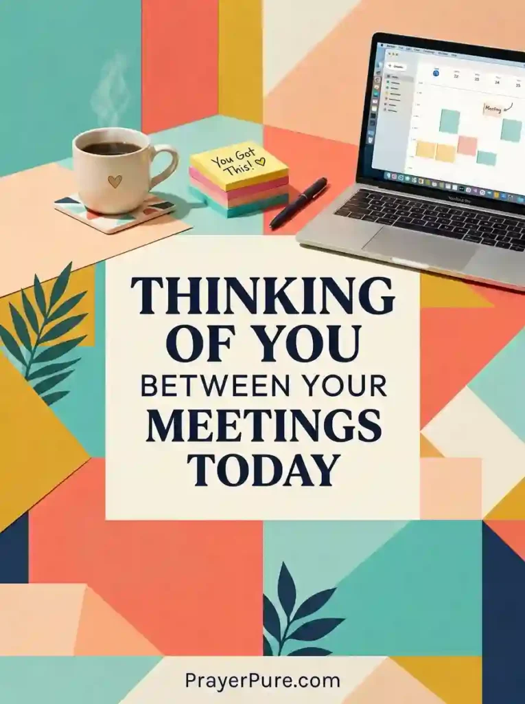 Short Thinking of You Quotes for His Workday