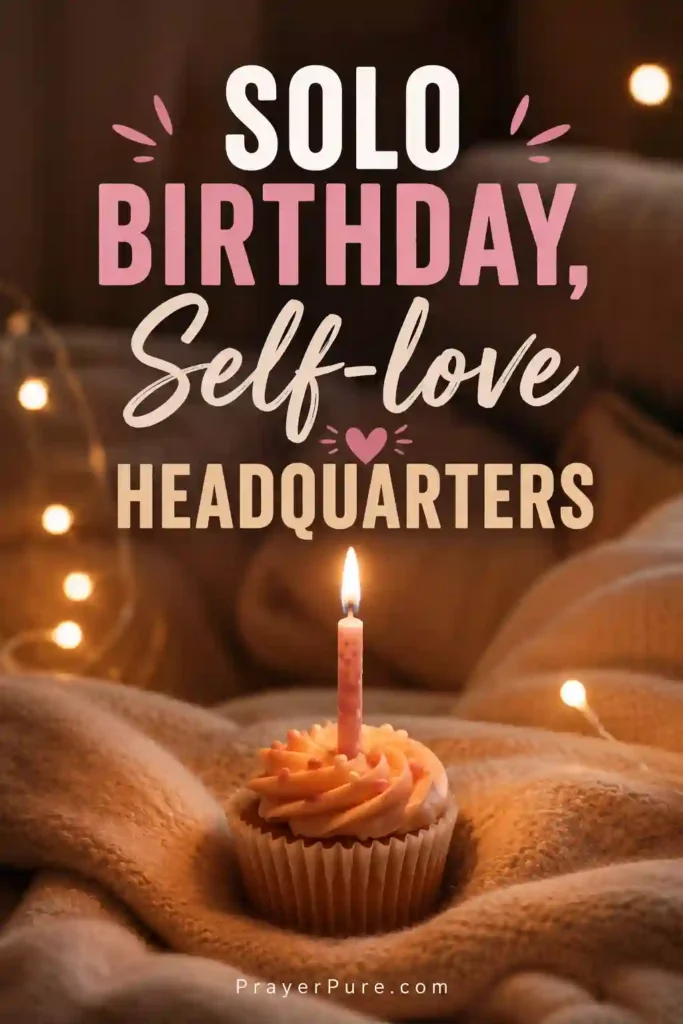 Solo Celebration Funny Birthday Captions for Treating Yourself
