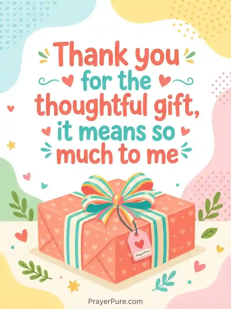 Thank You Messages for Him for a Gift