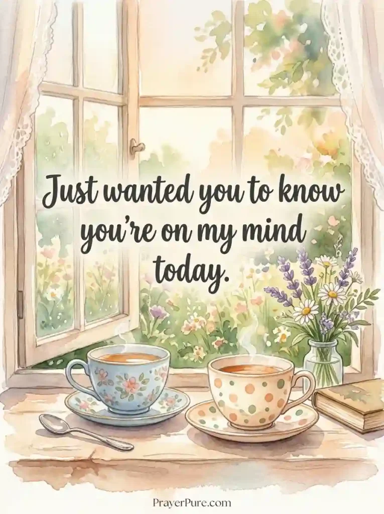 Thinking of You Messages & Quotes for Friends