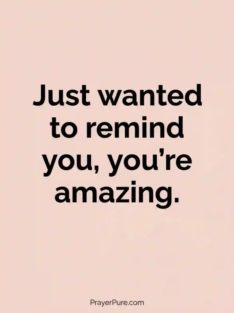 You Are Amazing One-Liners to Text Someone