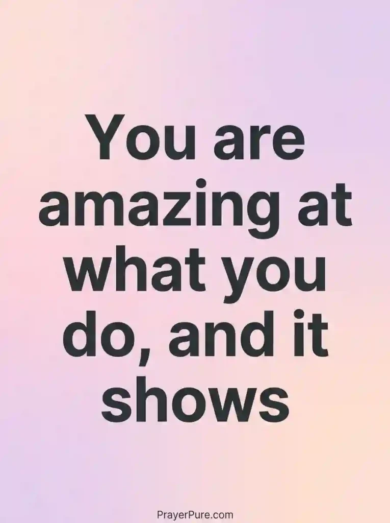 You Are Amazing Quotes for Coworkers