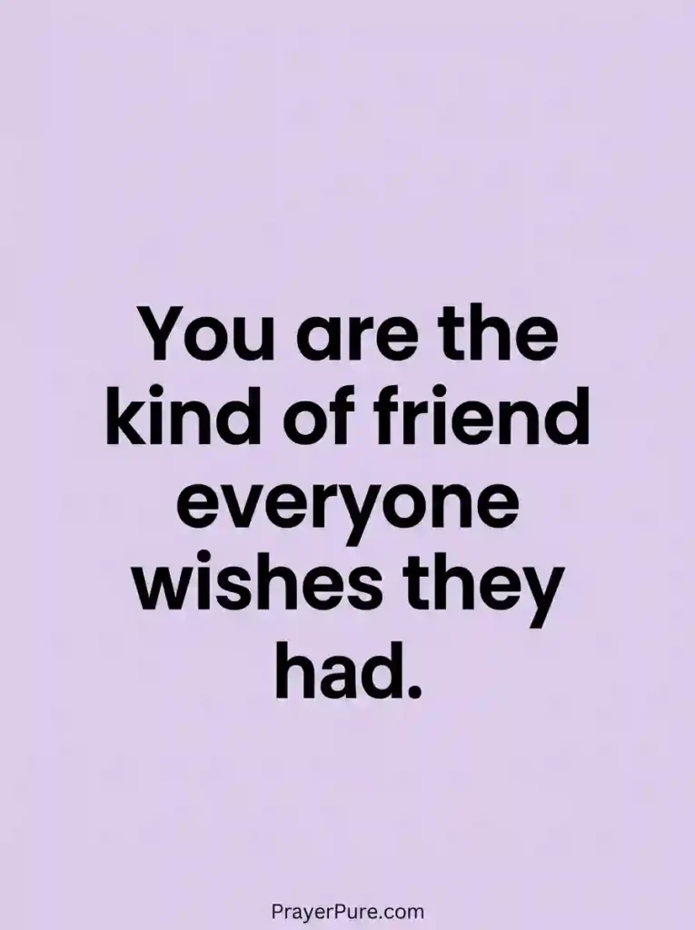 You Are Amazing Quotes for a Friend