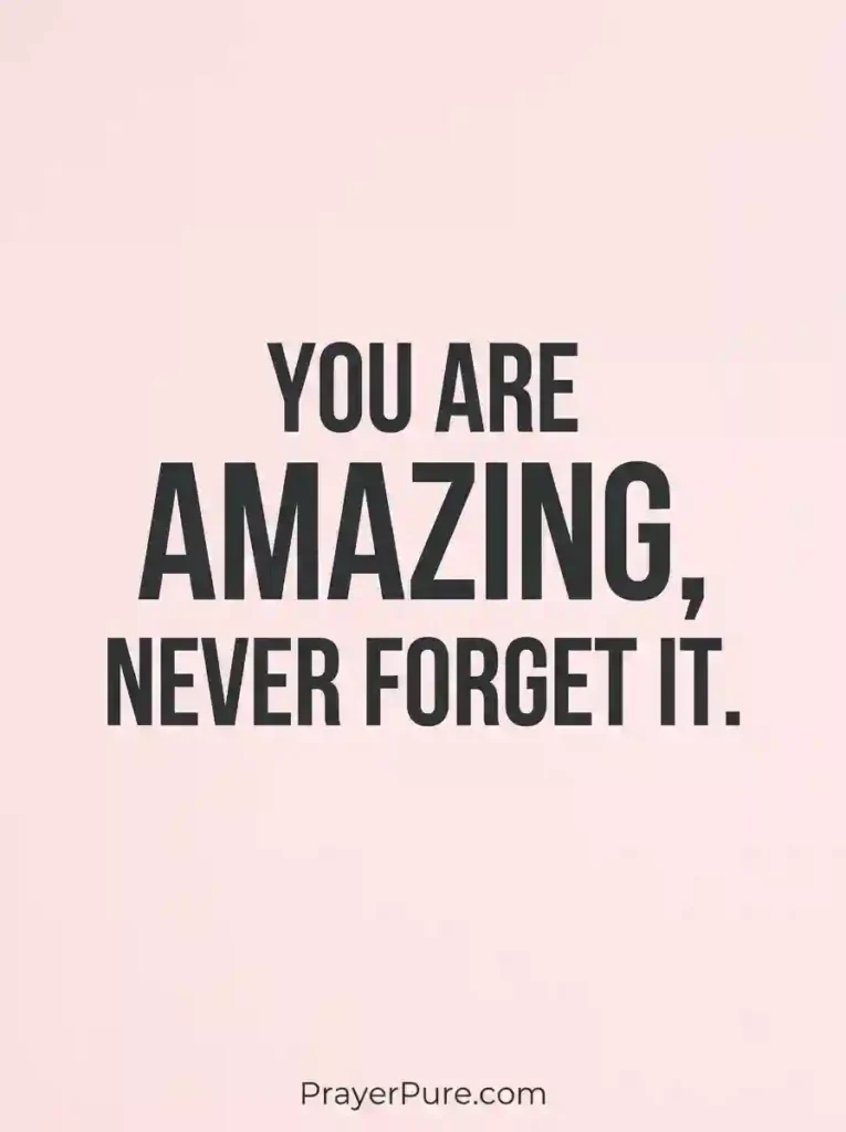 You Are Amazing Sayings for Cards