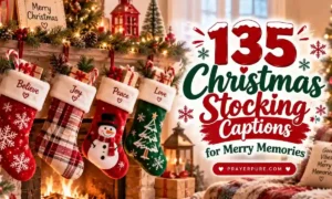 135 Christmas Stocking Captions for Merry Memories