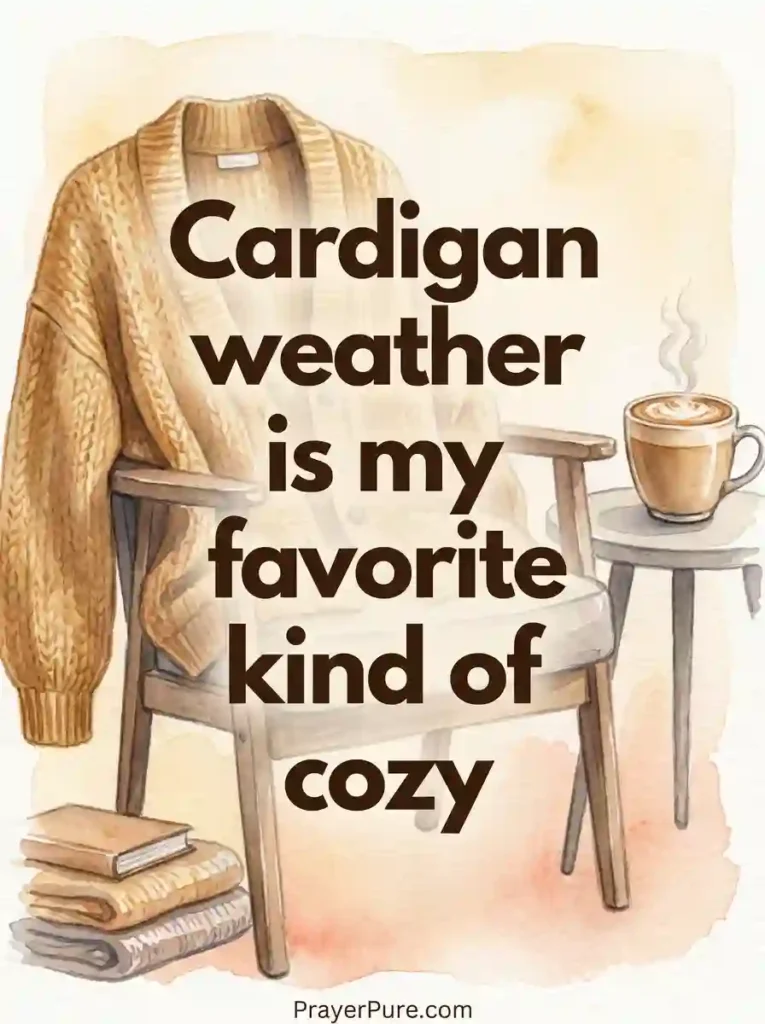 Cardigan Captions for Cute Cozy Fall Outfit Ideas