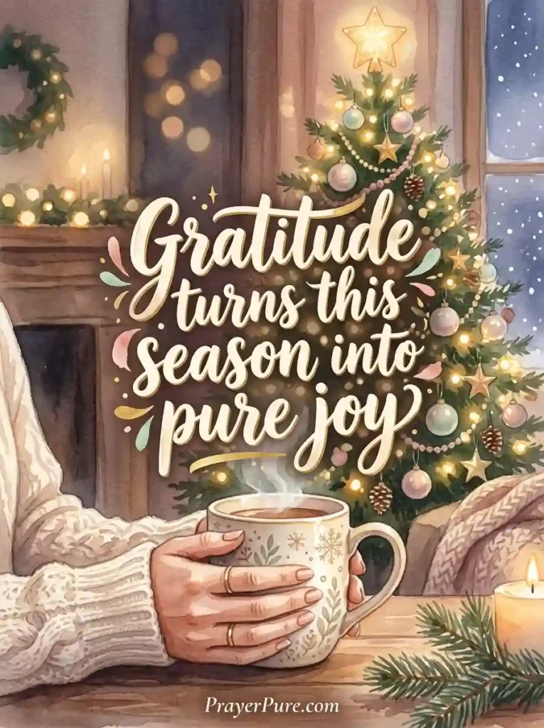 Christmas Quotes About Gratitude and Joy