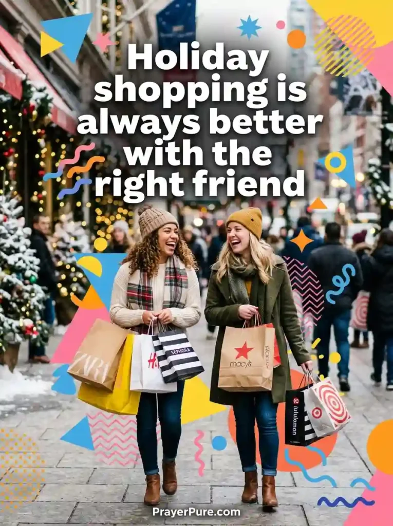 Christmas Shopping Quotes for Friends