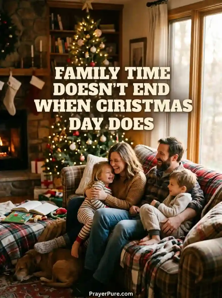 Day After Christmas Quotes About Family Time