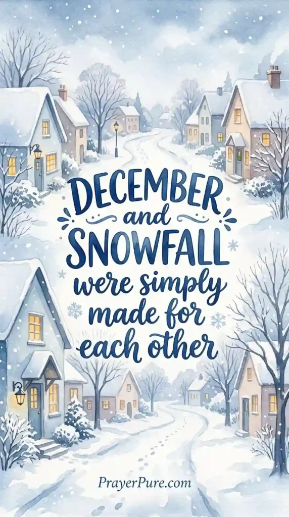 December Captions About Snow and Winter
