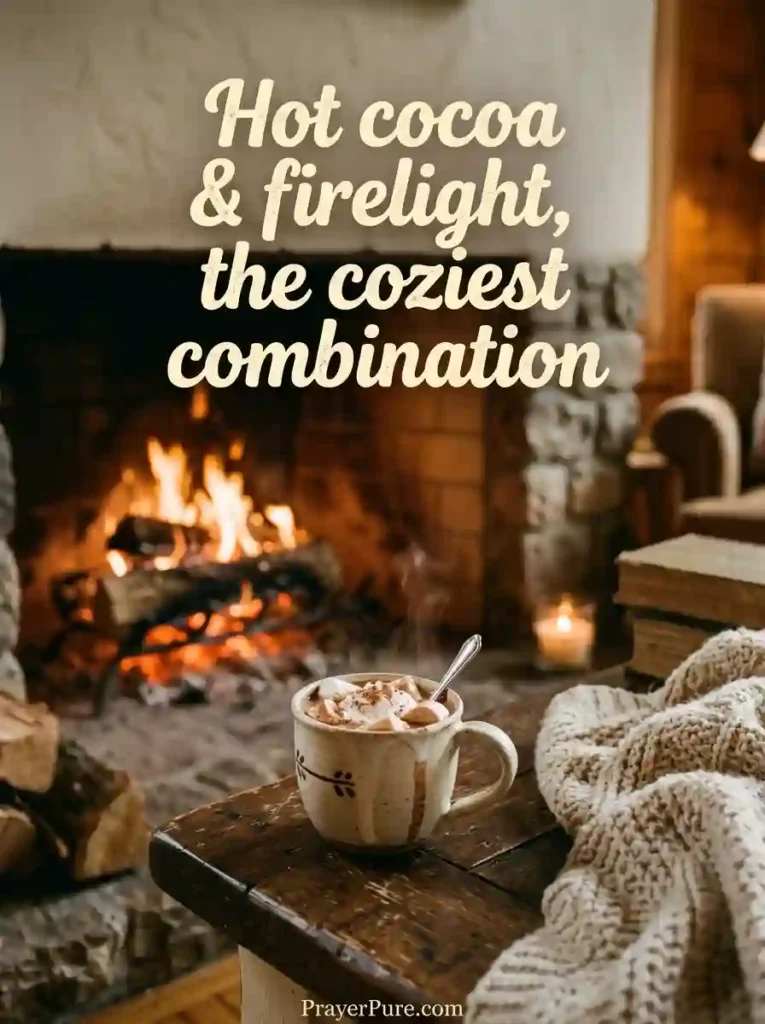 Fireplace Captions About Hot Drinks