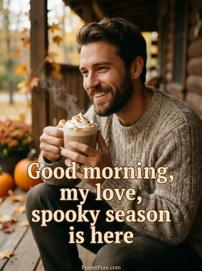 Halloween Good Morning Wishes for a Boyfriend or Husband