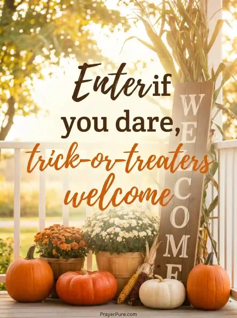 Halloween Sayings for Front Porch Decor