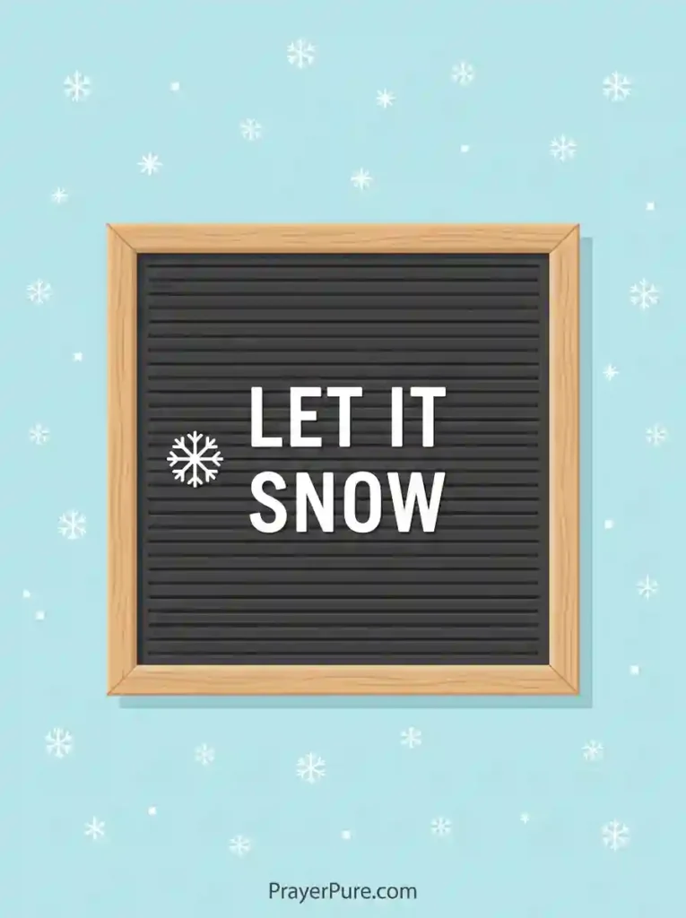 Short Snow Letter Board Quotes
