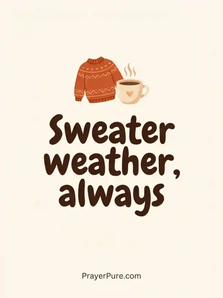 Short Sweater Weather Captions