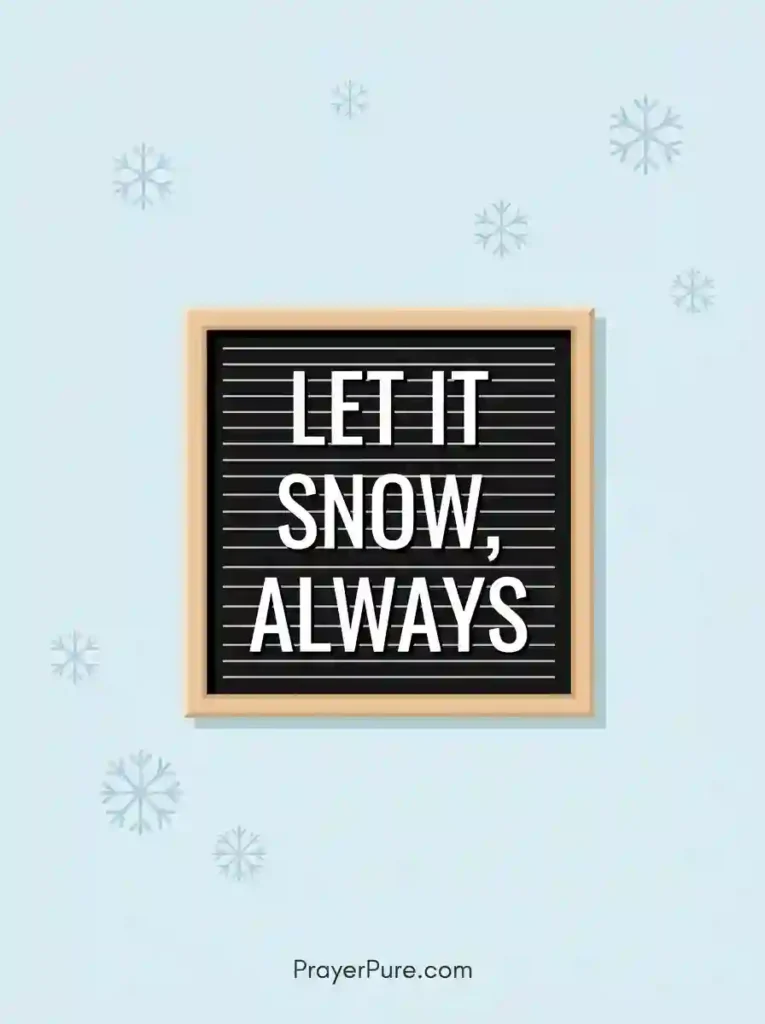 Snow Letter Board Quotes for Instagram