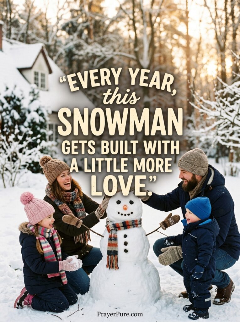 Snowman Captions About Family Memories