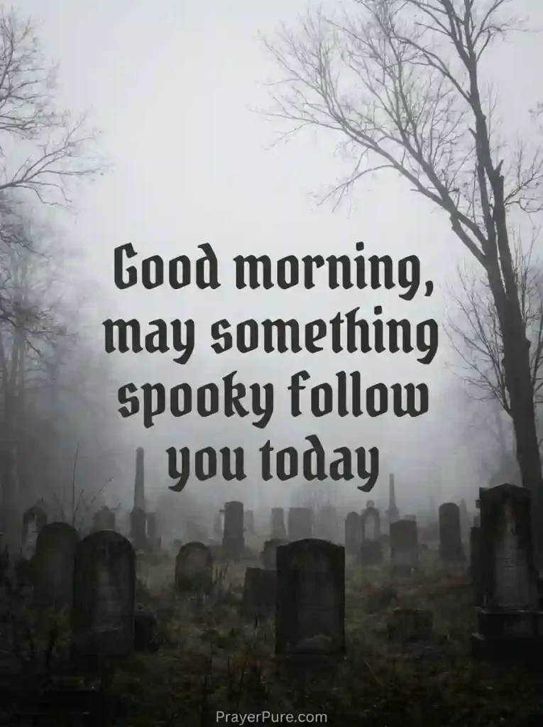 Spooky Halloween Good Morning Wishes