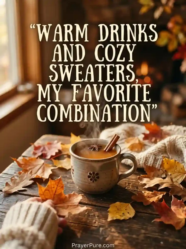 Sweater Weather Captions About Coffee and Cider