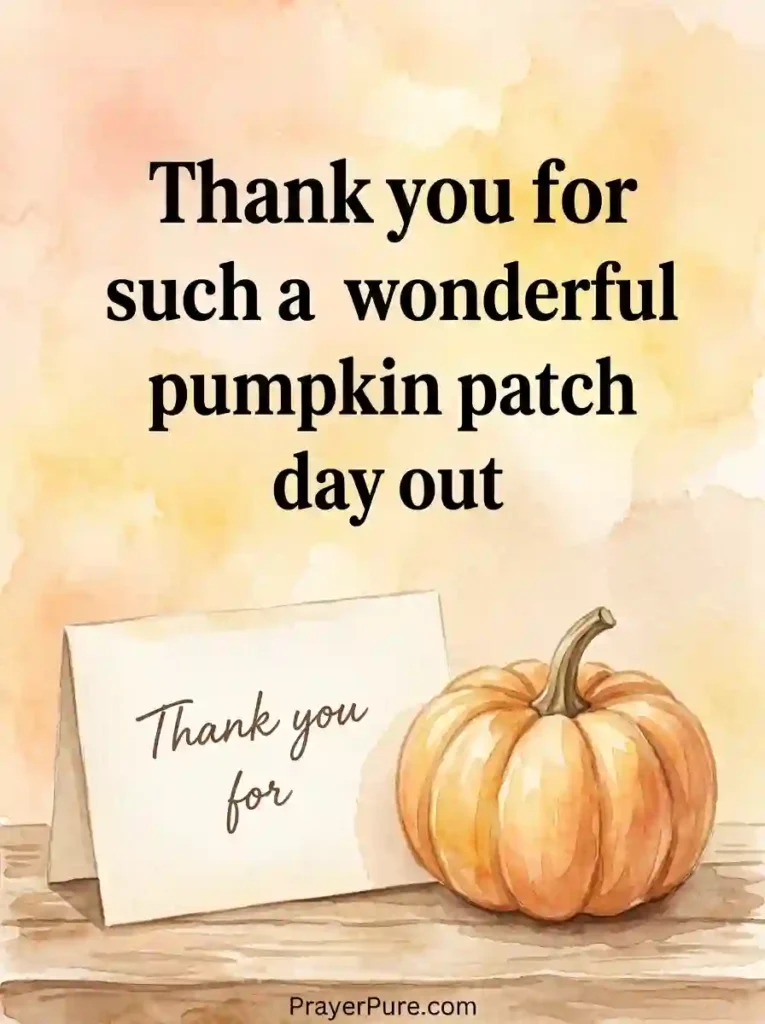 Thank You Card Messages for a Pumpkin Patch Day Out