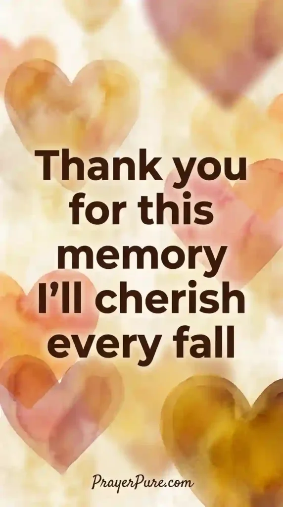 Thank You Messages About Fall Memories