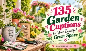 garden captions