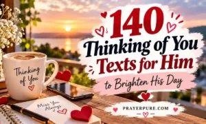 140 Thinking of You Texts for Him to Brighten His Day