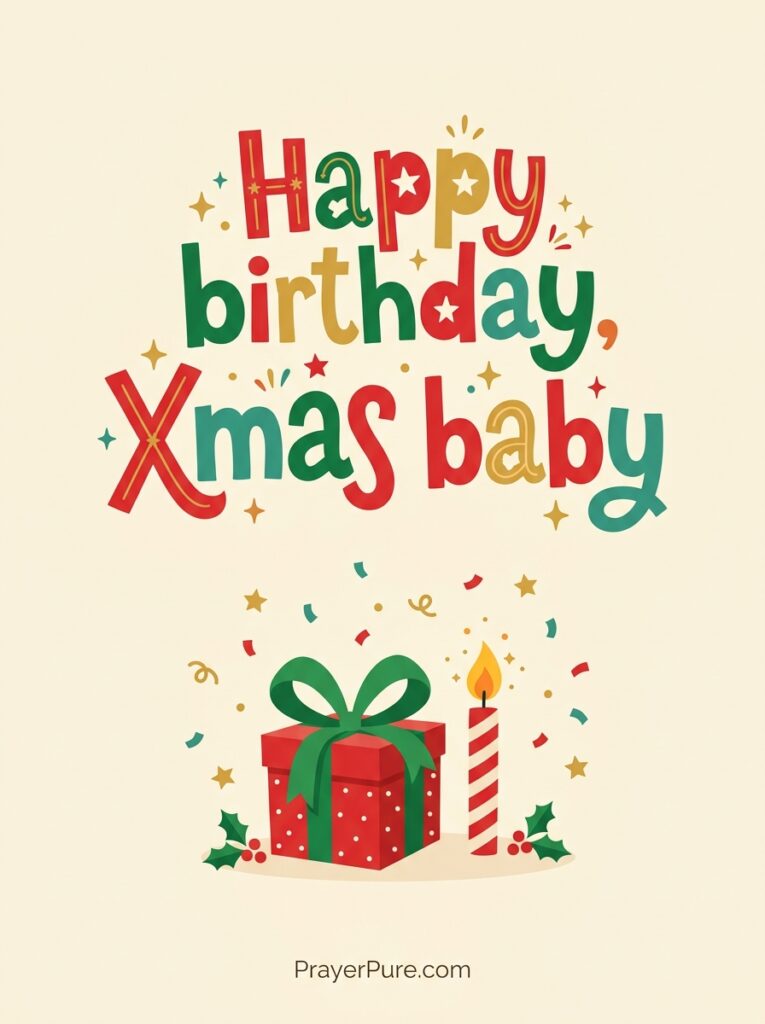 Short Happy Birthday Wishes for Xmas Babies
