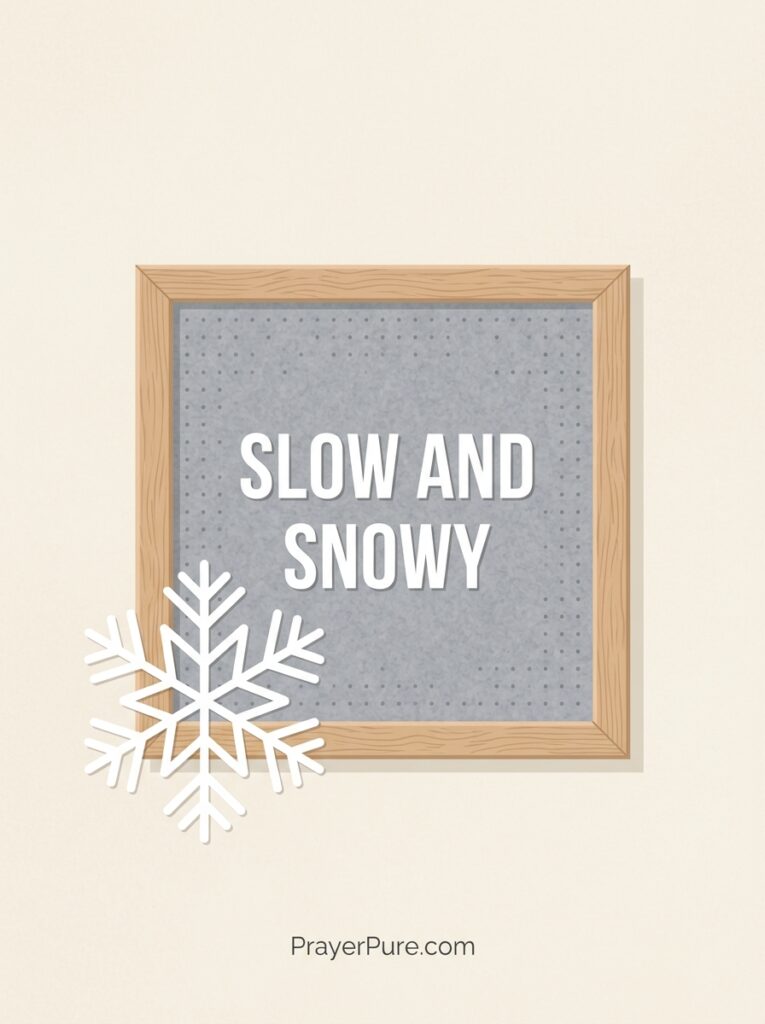 Short Snow Letter Board Quotes